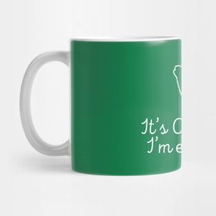 It's Ok Guac I'm Extra Too Guacamole T-shirt Mug